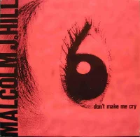 Don't Make Me Cry