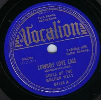 Cowboy Love Call / On The Sunny Side Of The Rockies