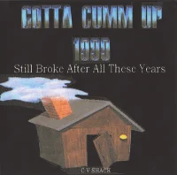 Gotta Cumm Up 1999
