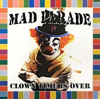 Clown Time Is Over