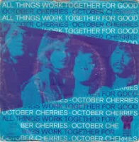 All Things Work Together (For Good To Them That Love God)