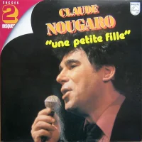 Les Grandes Chansons De Claude Nougaro - "Une Petite Fille"