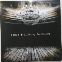 Scala & Kolacny Brothers