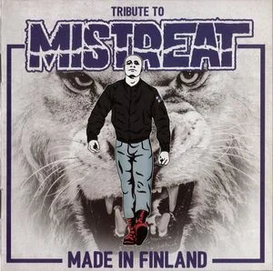 Tribute To Mistreat - Made In Finland