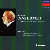 Symphonie Fantastique / La Carnaval Romain / Le Corsaire