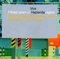 Viva Haçienda (Fifteen Years Of Haçienda Nights)