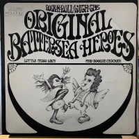 Rock 'n' Roll With The Original Battersea Heroes