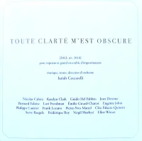 Toute Clarté M'Est Obscure