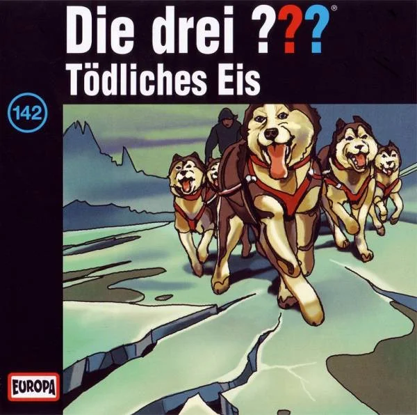 Die Drei ??? 142 - Tödliches Eis