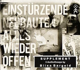 Alles Wieder Offen - Supplement - 3 Audio-Essays By Blixa Bargeld