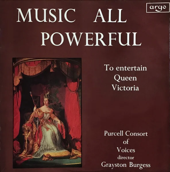 Music All Powerful (To Entertain Queen Victoria)