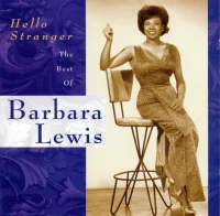 Hello Stranger: The Best Of Barbara Lewis