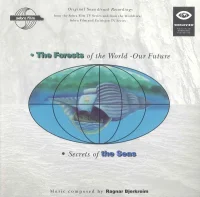 The Forests Of The World - Our Future • Secrets Of The Seas (Original Soundtrack Recordings)