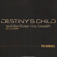 Soldier / Lose My Breath (The Remixes)