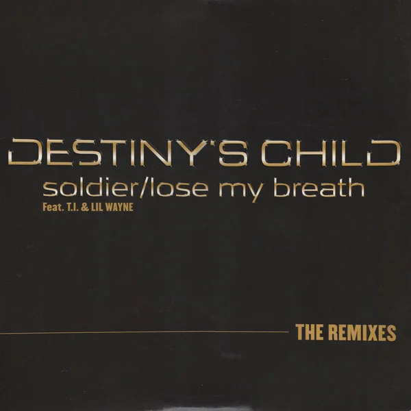 Soldier / Lose My Breath (The Remixes)