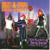 Night Of The Living Drag Queens