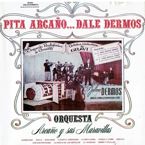 Pita Arcaño… Dale Dermos
