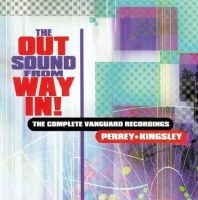 The Out Sound From Way In! (The Complete Vanguard Recordings)