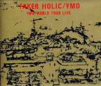 Faker Holic / YMO World Tour Live.