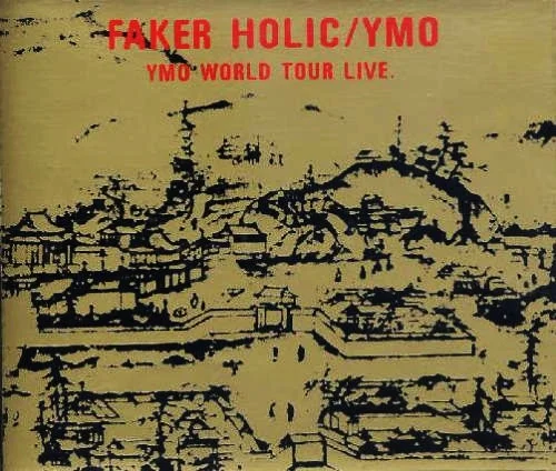 Faker Holic / YMO World Tour Live.
