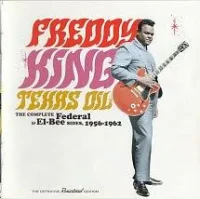 Texas Oil / The Complete Federal & El-Bee Sides,1956-1962