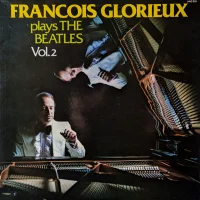 François Glorieux Plays The Beatles Vol. 2