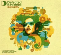 Defected In The House (Eivissa 2006)