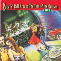 Rock'n'Roll Around The Turn Of The Century No2