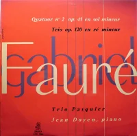 Quatuor N° 2 Op. 45 En Sol Mineur / Trio Op. 120 En Ré Mineur