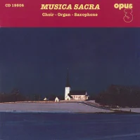 Musica Sacra: Choir-Organ-Saxophone