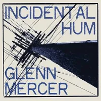 Incidental Hum