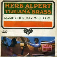 Mame / Our Day Will Come