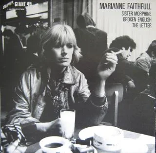 Sister Morphine / Broken English / The Letter
