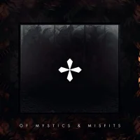 Of Mystics & Misfits