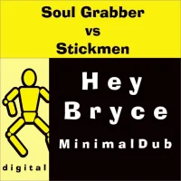 Hey Bryce (Minimal Dub)