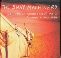 The House Of Friendly Ghosts, Vol. 1 Featuring Khaira Arby