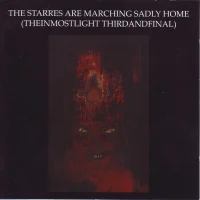 The Starres Are Marching Sadly Home (Theinmostlight Thirdandfinal)