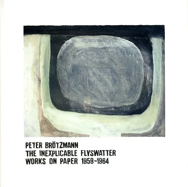 The Inexplicable Flyswatter: Works On Paper 1959-1964