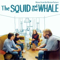 The Squid And The Whale (Music From The Motion Picture)