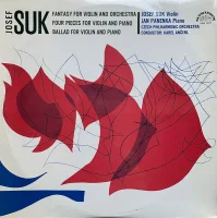 Fantasy For Violin And Orchestra / Four Pieces For Violin And Piano / Ballad For Violin And Piano