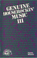Genuine Houserockin' Music III