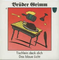Tischlein Deck Dich / Das Blaue Licht