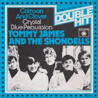 Crimson And Clover / Crystal Blue Persuasion