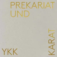 Prekariat Und Karat