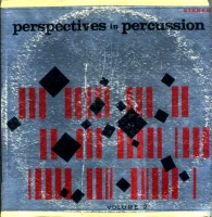 Perspectives In Percussion: Volume 2