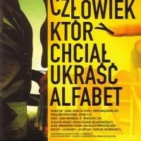 Człowiek Który Chciał Ukraść Alfabet