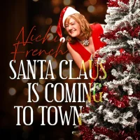 Santa Claus Is Coming To Town