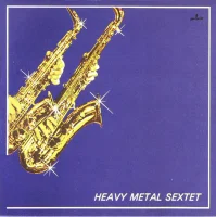Heavy Metal Sextet