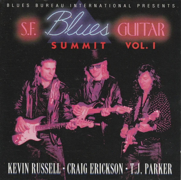 S.F. Blues Guitar Summit Vol. I