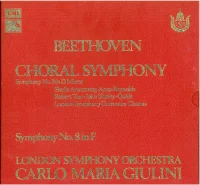 Choral Symphony - Symphony No.9 In D Minor - Symphony No.8 In F